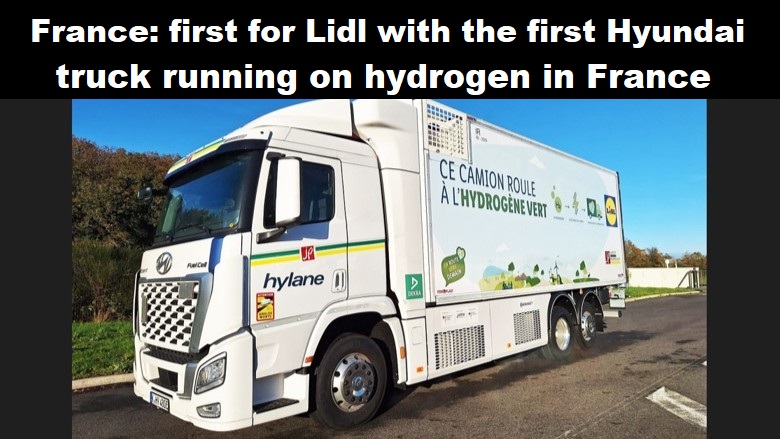 Frankrijk: Lidl heeft primeur met eerste Hyundai truck op waterstof in Frankrijk