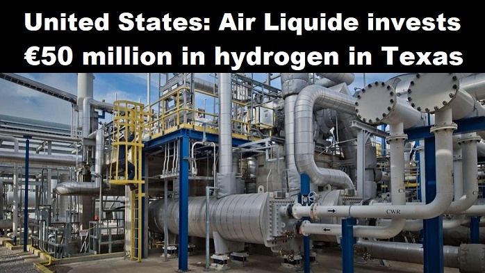 Verenigde Staten: Air Liquide investeert 50 miljoen euro in waterstof in Texas