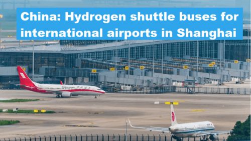 China: Shuttlebussen op waterstof voor internationale luchthavens Shanghai