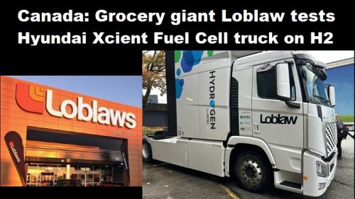 Canada: supermarktgigant Loblaw test Hyundai Xcient Fuel Cell-vrachtwagen op H2