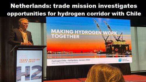Nederland: handelsmissie onderzoekt kansen op waterstofcorridor met Chili