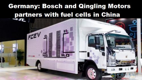Duitsland: Bosch en Qingling Motors partners met brandstofcellen in China