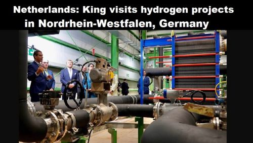 Nederland: Koning bezoekt waterstofprojecten in Noordrijn-Westfalen, Duitsland