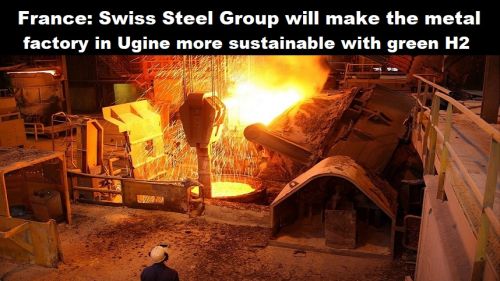 Frankrijk: Swiss Steel Group gaat staalfabriek in Ugine verduurzamen met groene waterstof