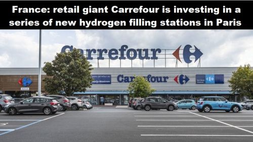 Frankrijk: retailgigant Carrefour investeert in serie nieuwe waterstoftankstations in Parijs