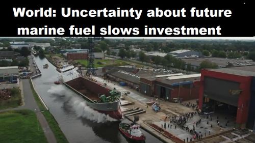 Wereld: onzekerheid rond toekomstige scheepsbrandstof remt investeringen