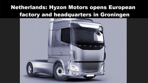 Nederland: Hyzon Motors opent Europese fabriek en hoofdkantoor in Groningen