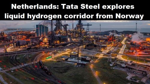 Nederland: Tata Steel onderzoekt vloeibare waterstof-corridor vanuit Noorwegen