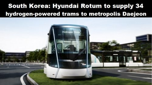 Zuid-Korea: Hyundai Rotum levert 34 moderne trams op waterstof aan metropool Daejeon