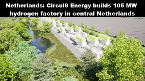 Nederland: Circul8 Energy bouwt waterstoffabriek van 105 MW in Midden-Nederland