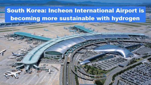 Zuid-Korea: Incheon International Airport verduurzaamt met waterstof
