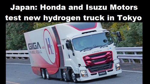 Japan: Honda en Isuzu Motors testen nieuwe truck op waterstof in Tokio