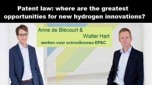 Octrooi: waar liggen de grootste kansen voor nieuwe waterstofinnovaties?